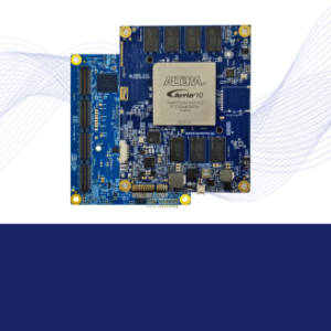 Arria® 10 FPGA<br>System on Module</br>